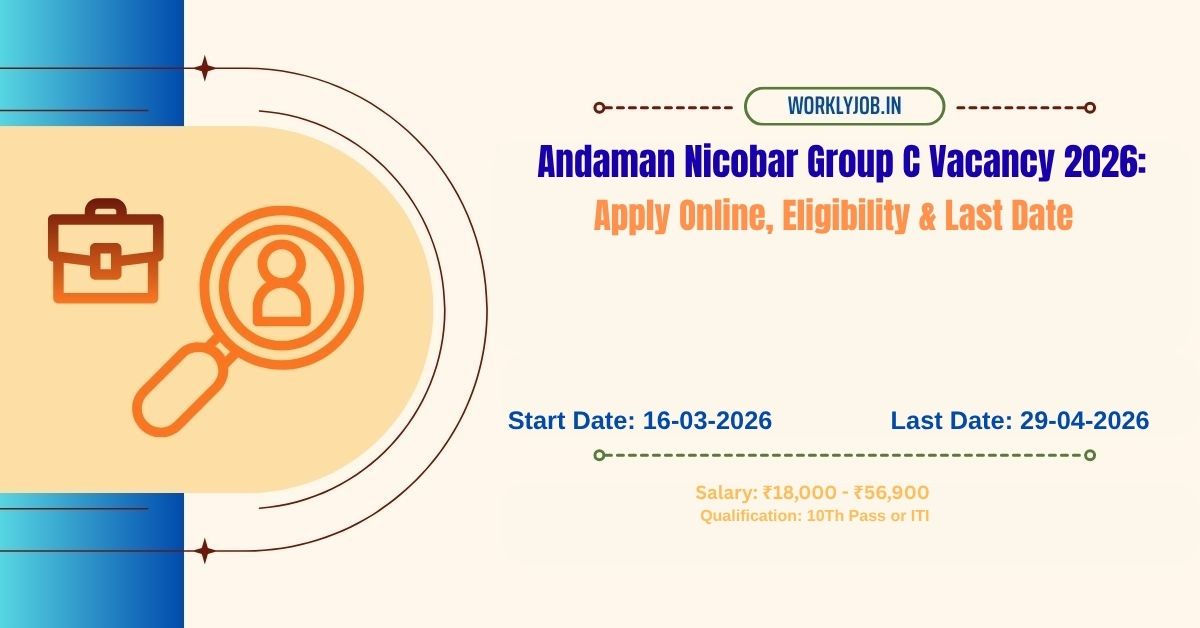 Andaman Nicobar Group C Vacancy 2026