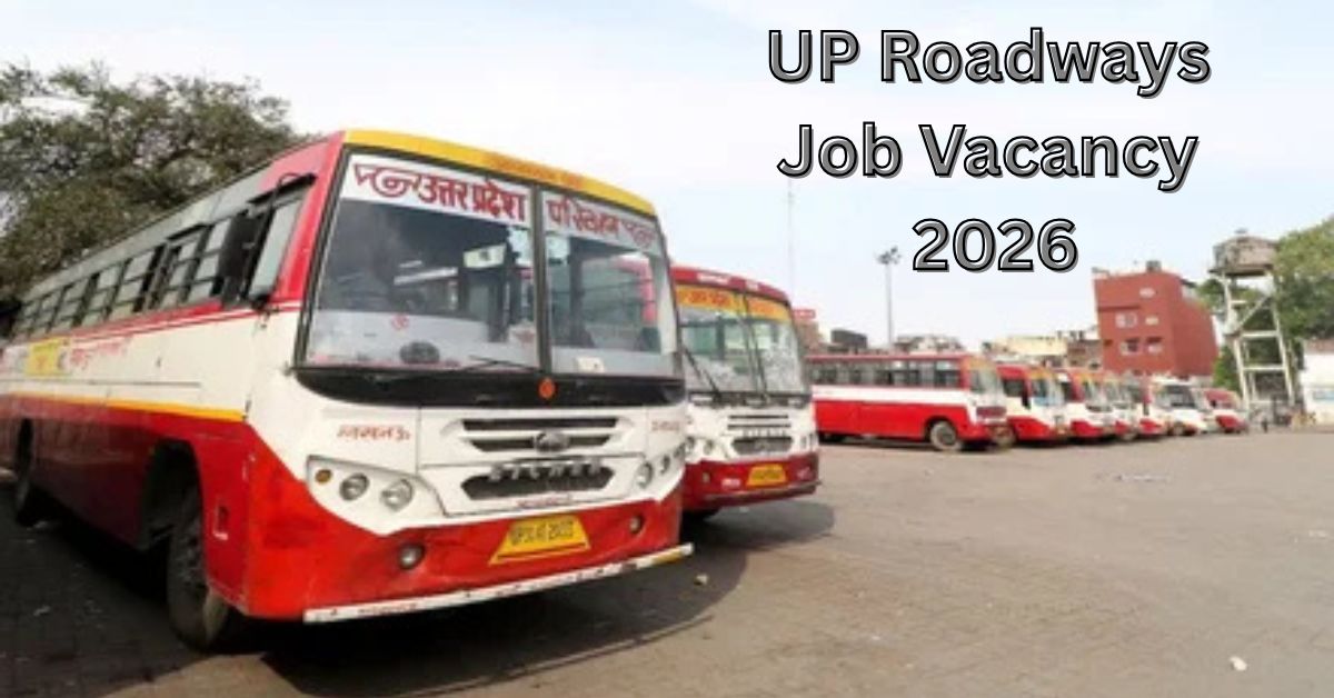 UP Roadways Job Vacancy 2026