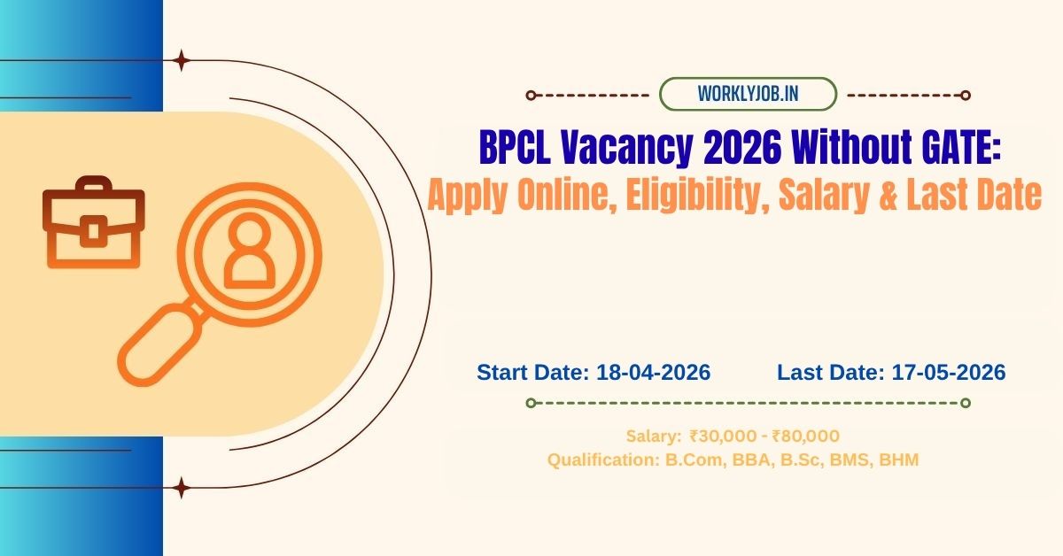 BPCL Vacancy 2026 Without GATE