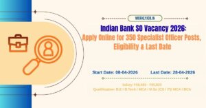Indian Bank SO Vacancy 2026