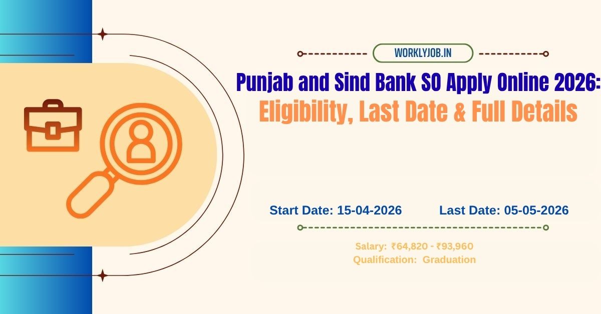 Punjab and Sind Bank SO Apply Online 2026