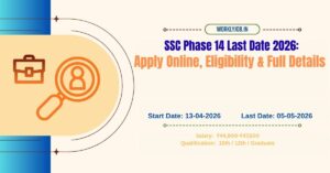 SSC Phase 14 Last Date 2026
